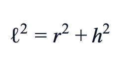 ℓ² = r² + h² ℓ² = r² + h²