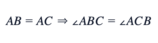 AB = AC ⇒ ∠ABC = ∠ACB AB = AC ⇒ ∠ABC = ∠ACB