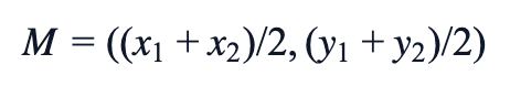 M = ((x₁+x₂)/2,(y₁+y₂)/2)