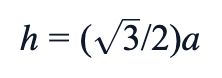 h = (√3/2)a