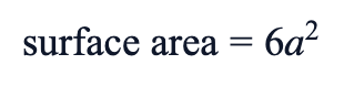 surface area = 6a²