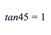tan45=1 tan45=1