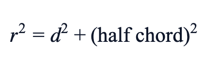 r² = d² + (half chord)² r² = d² + (half chord)²