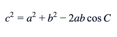 c² = a² + b² − 2ab cos C c² = a² + b² − 2ab cos C