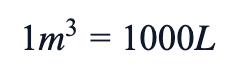1 m³ = 1000 L