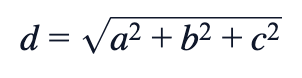 d = √(a² + b² + c²)