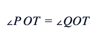 ∠POT = ∠QOT ∠POT = ∠QOT